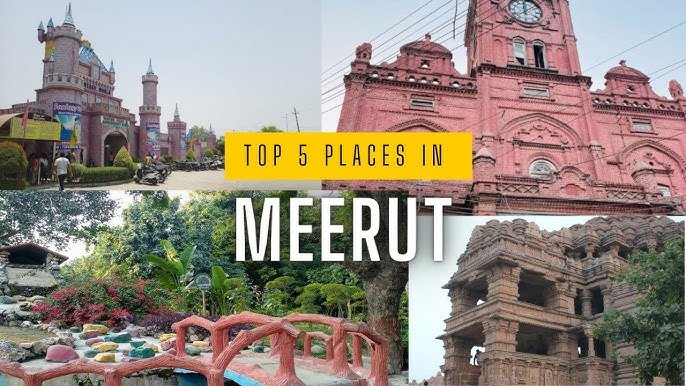 Top 5 plces to visit in meerut